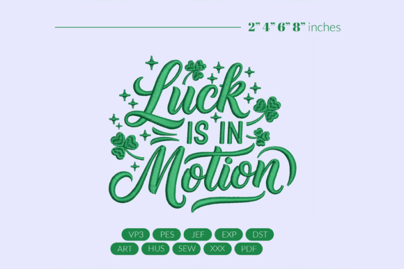 Luck is in Motion Embroidery Review